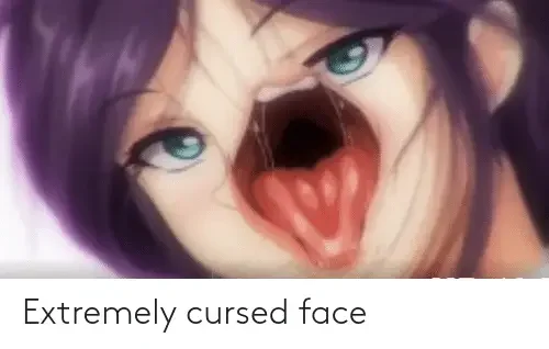 extremely cursed face 66704067 18 Cursed Anime Images You'll Regret Watching