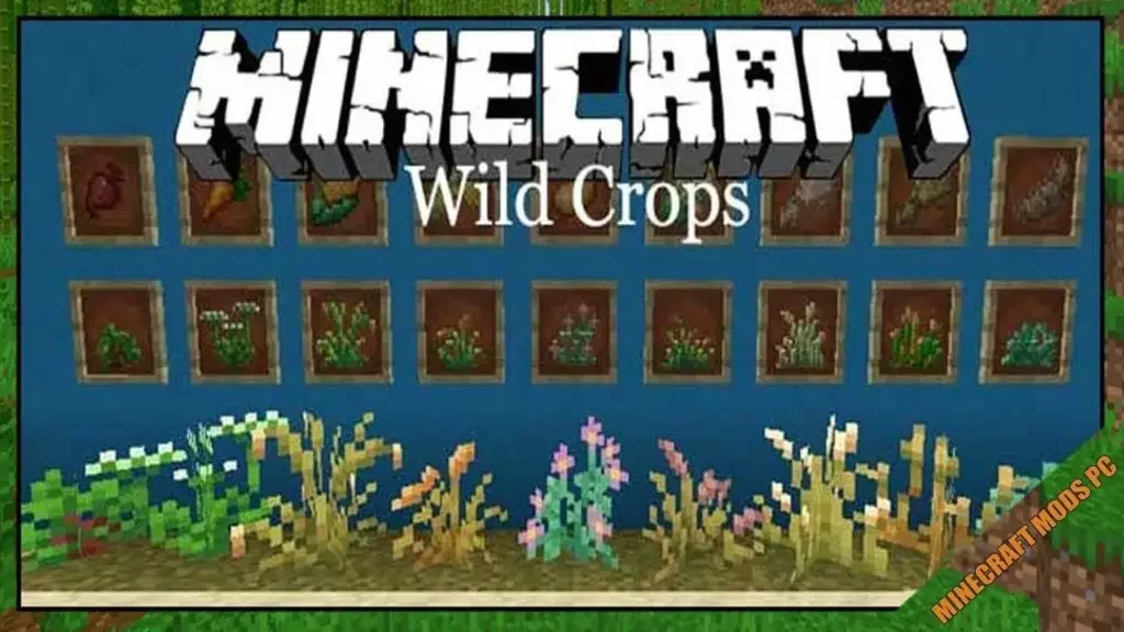 wild crops modmc 24 Best Food Mods For Minecraft