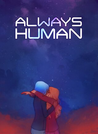 Always Human