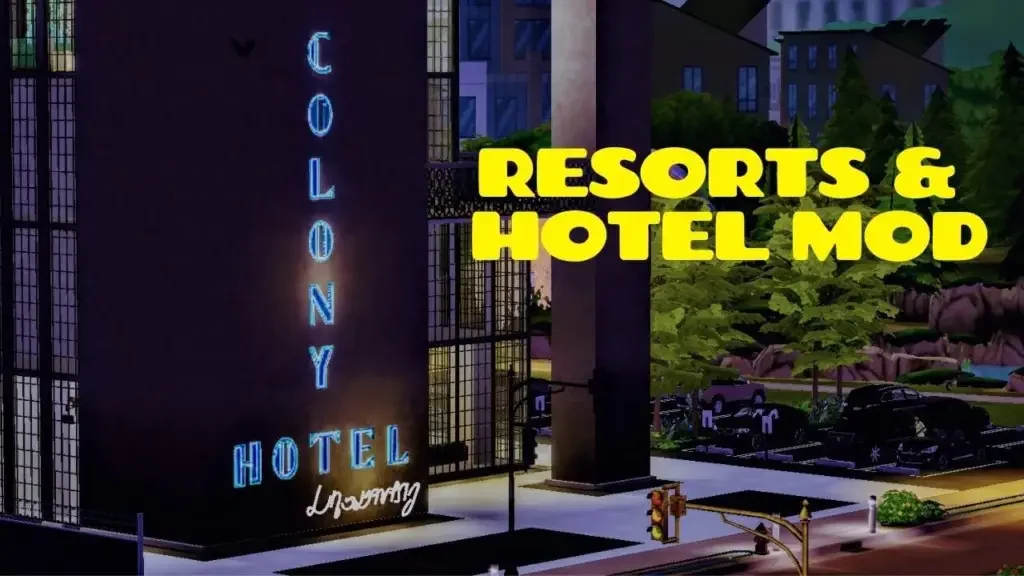 sims4 resorts and hotels mod 20 Sims 4 Script Mods & How Do They Work
