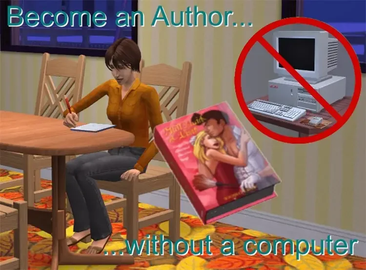 11 author without a computer 30 Best Mods For The Sims 2