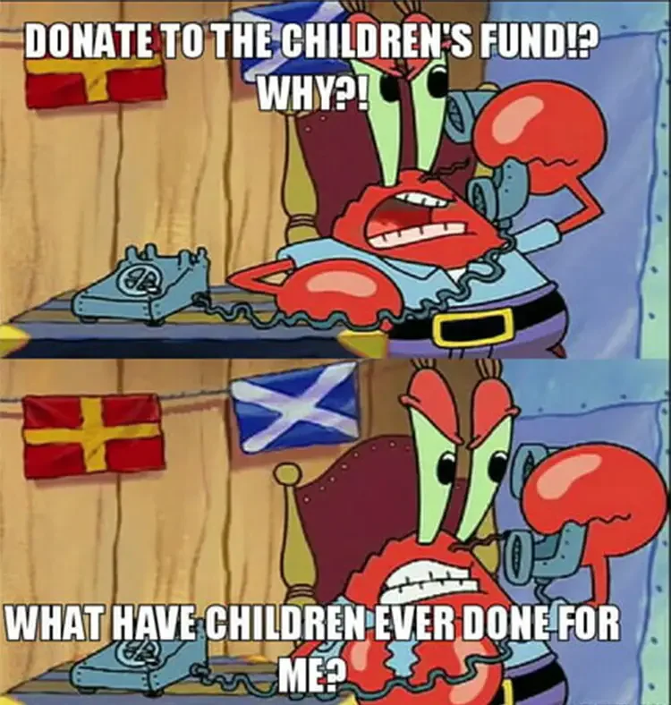 006 krabs children fund meme 125+ Mr. Krabs Memes of All Time
