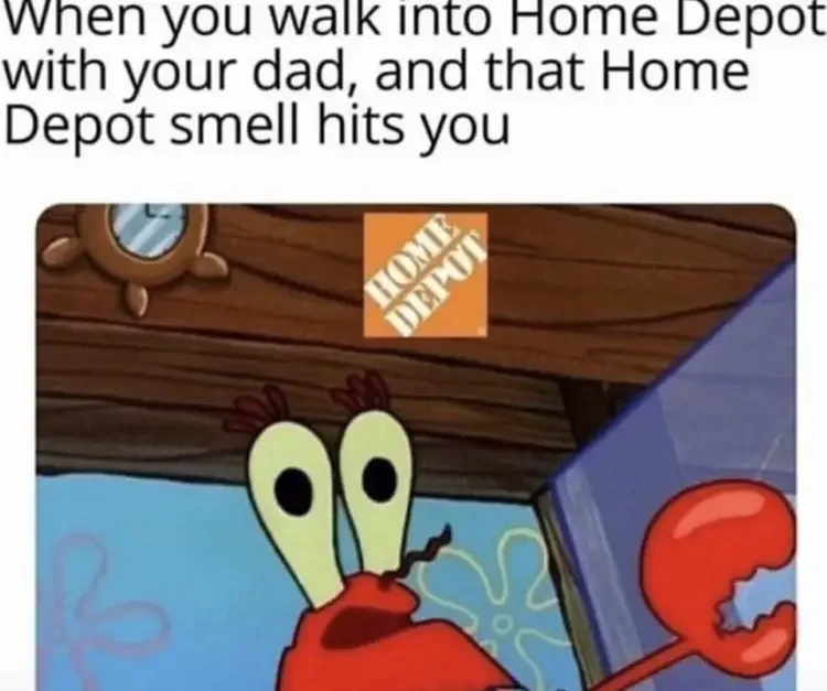 060 spongebob home depot smell 250+ SpongeBob Memes of All Time