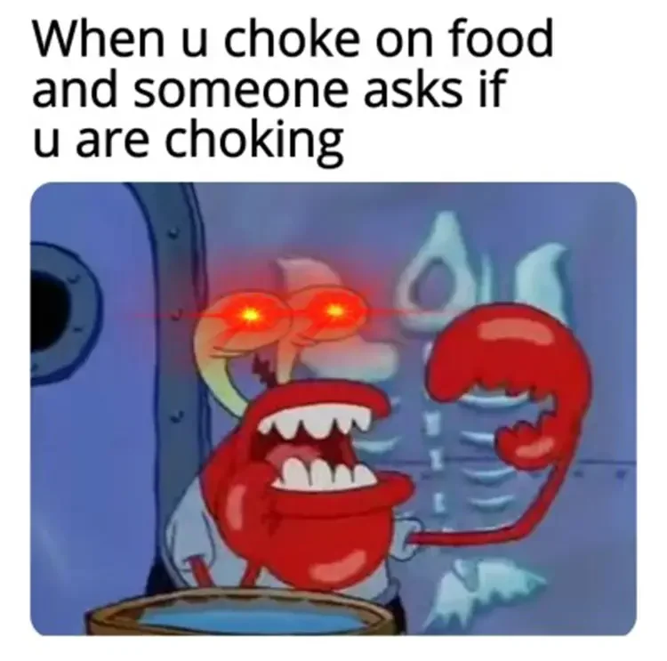 086 krabs choking food 125+ Mr. Krabs Memes of All Time