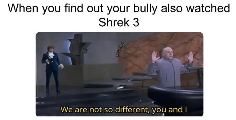 106 shrek bully meme 160+ Shrek Memes of All Time