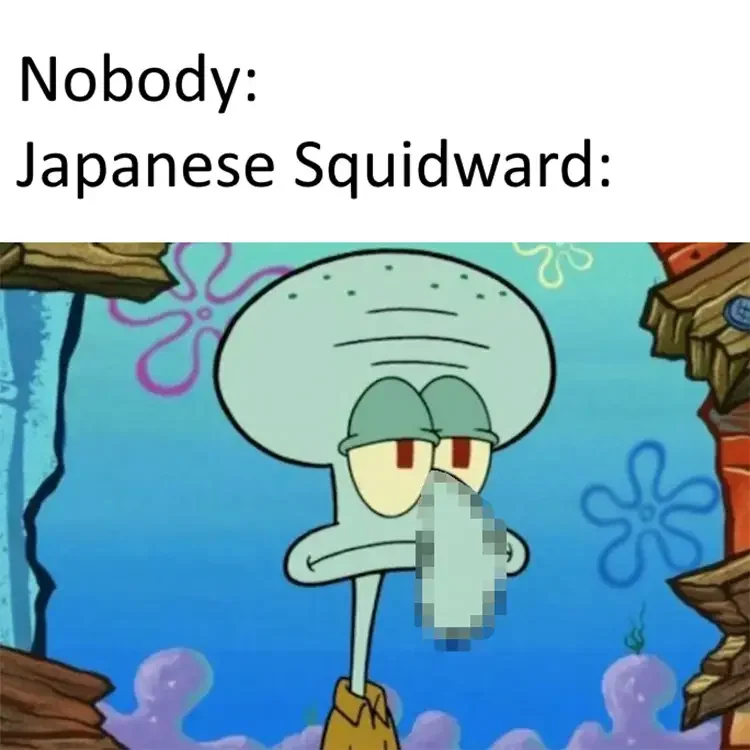 064 japanese squidward 135+ Best Squidward Memes of All Time