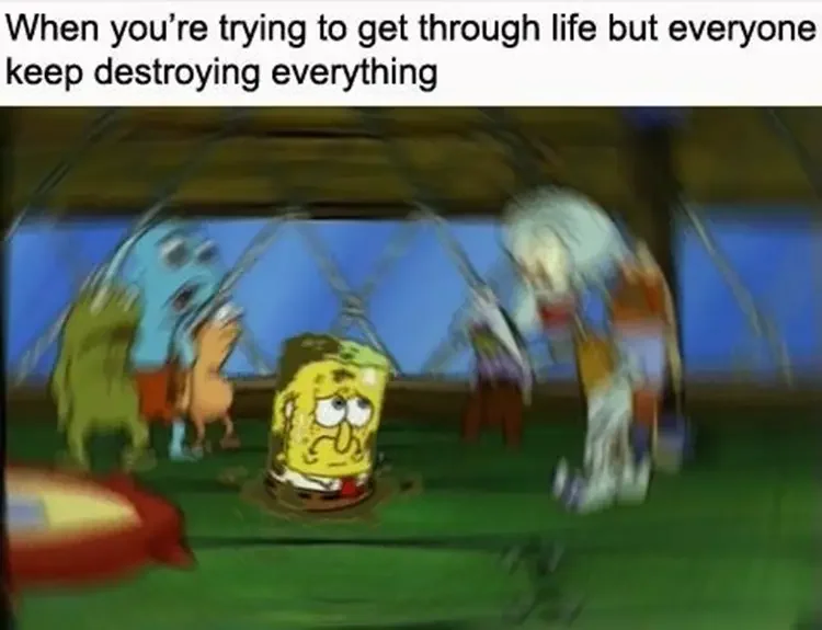 118 life destroys everything 135+ Best Squidward Memes of All Time