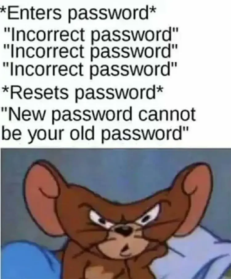161 jerry incorrect password cartoon meme 200+ Best Tom And Jerry Memes