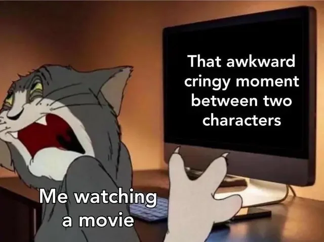 in a movie tom and jerry that awkward cringy moment between two characters me watching a movie 1 200+ Best Tom And Jerry Memes