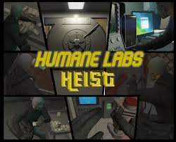 The Humane Labs Raid GTA Online: A Guide About Every Heist