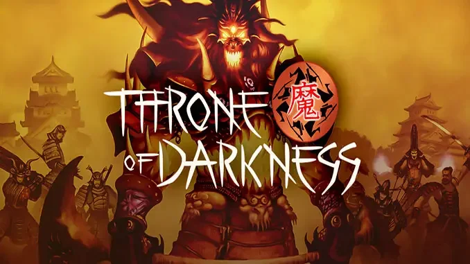 Throne of Darkness 15 Games Like Lost Ark Online